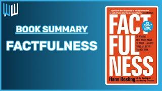 Factfulness Book Summary - Hans Rosling