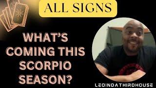 ALL SIGNS”WHAT’S COMING TOWARDS YOU THIS SCORPIO SEASON?”