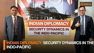 Indian Diplomacy: Security Dynamics in the Indo-Pacific