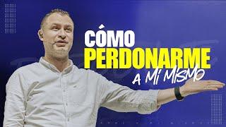 Cómo perdonarme a mi mismo | Pastor Andrés Arango | La Central