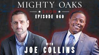 Giving Back with Joe Collins | Mighty Oaks Show