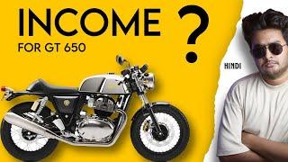 INCOME For GT 650 | EMI and Insurance Calculation.