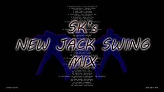 SK's New Jack Swing Mix