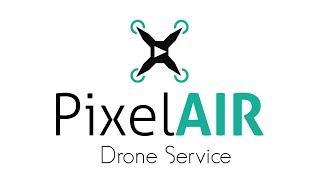 PixelAir by Pixel D - Drohnen Videos für ihr Unternehmen! www.pixel-d.de