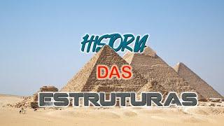 Construção das Pirâmides do Egito - História das Estruturas