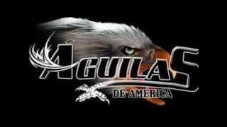 Aguilas de America - MIx