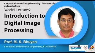 Lec 2 : Introduction to Digital Image Processing