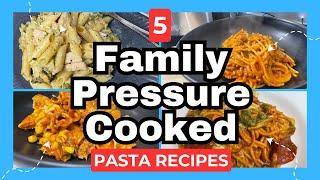 5 FAMILY PRESSURE COOKED PASTA RECIPES | Ninja Foodi | Instant Pot | Pressure Cooker Pasta