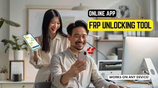 FRP Unlock Tool | Online App Removes FRP Locks