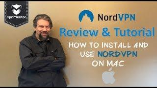 NordVPN Review & Tutorial for Mac