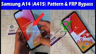 Samsung A14 (A145f) Pattern + FRP Bypass U2 Android 13 Without PC