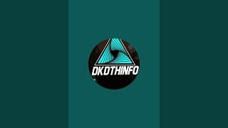 DKDTHiNFO  is live!