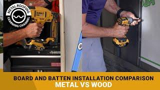 How To Install Board And Batten Siding: Metal Vs Wood