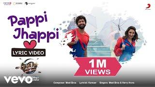 Pappi Jhappi - Lyric Video | Govinda Naam Mera | Vicky,Kiara | Meet Bros.,Harry Arora