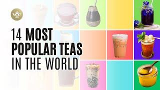 14 Most Popular Teas in the World