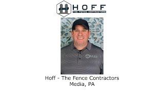 Hoff   The Fence Contractors Media, PA