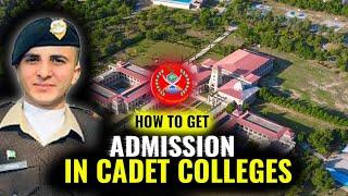 How to get Admissions in Cadet College 2024 | how to take admission in cadet college 2024