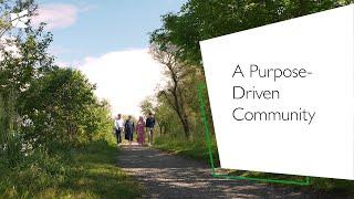 A Purpose-Driven Community