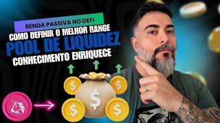 Como Escolher o Melhor Range na Pool de Liquidez e Maximizar Seus Lucros! 