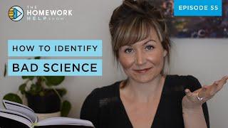 How to Identify "Bad Science" in Research Articles | The Homework Help Show EP 55