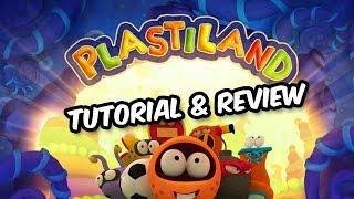 Plastiland - Tutorial and First Impressions Review (IOS game)