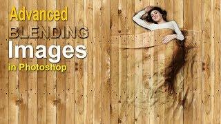 Advanced Blending Two Images in Photoshop |  Photoshop Tutorial | Photoshop Vibes