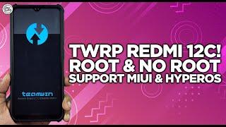 How to Install TWRP Redmi 12C NO ROOT & ROOT (Permanent) - Supports MIUI and HyperOS!