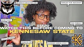 WATCH BEFORE COMING TO KENNESAW STATE UNIVERSITY …. | S1E20