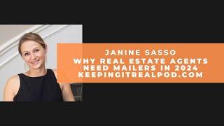 Janine Sasso - Why Real Estate Agents Need Mailers In 2024