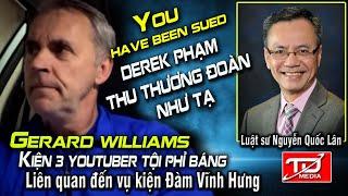 Gerard kiện 3 youtuber tội phỉ báng liên quan vụ kiện Đàm Vĩnh Hưng -  Ls Nguyễn Quốc Lân nói gì ?