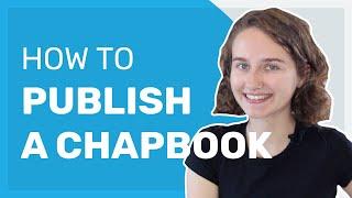 How to Publish a Poetry Chapbook