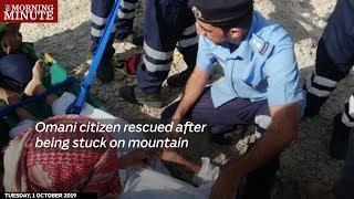 Omani citizen rescued after being stuck on mountain