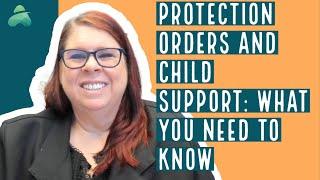 Can A Parent Collect Child Support Under a Protective Order? | Houston Family Law Attorney