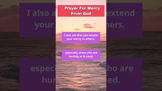 Prayer for Mercy from God #prayer #dailyprayer #prayerfortoday