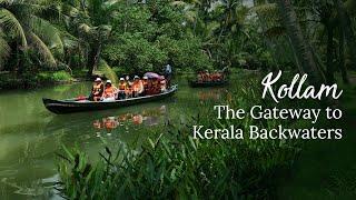 Kollam | #BucketListDestinations | Kerala 365 | Kerala Tourism