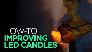 Improving LED Candle Halloween Props