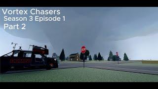 Vortex Chasers - Dangerous one (S3E1) Part 2