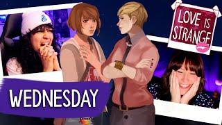 **WHY IS IT DARK??** Love is Strange | Wednesday (pt 3/5)