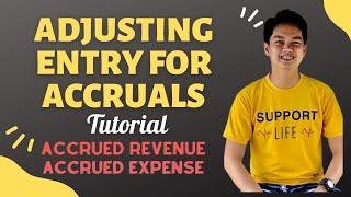 Adjusting Entries for Accruals - Accrued Revenue and Accrued Expense (Tagalog Explained)