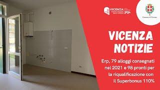 Comune di Vicenza | Erp, 79 alloggi consegnati e 98 pronti per la riqualificazione con il Superbonus