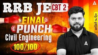 RRB JE CBT 2 | RRB JE CBT 2 Civil Engineering Top 100 Important Questions | Final Punch Day 7