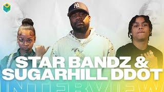 STAR BANDZ & Sugarhill Ddot Interview | "My Baby," Dream Collabs, New Music & More!