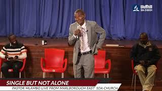 Bluffhill SDA Church || Ps Mlambo || Single not Alone || 28 Sept 2024