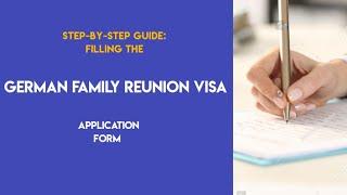 How To Fill German Visa Application Form in 2023 | Family Reunion Visa Germany | Step-by-Step