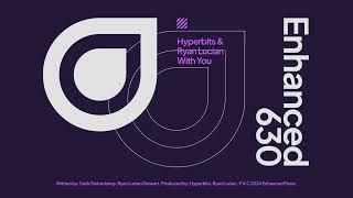 Hyperbits & Ryan Lucian - With You