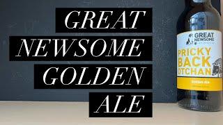 Great Newsome Pricky Back Otchan Golden Ale Review , Great Newsome Brewery , British Craft Review