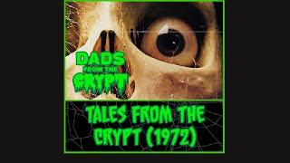 DFC EP 55:  Tales From The Crypt (1972)