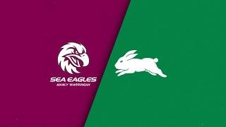 NRL 2024 | South Sydney Rabbitohs v Manly-Warringah Sea Eagles | Full Match Replay | Round 1