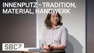 EINBLICKE VERNISSAGE «Innenputz – Tradition, Material, Handwerk»