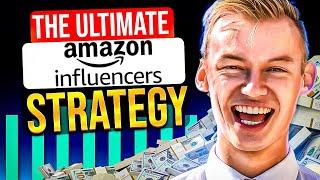 My Top Strategy For Amazon Influencer Growth (How to make $5K+ a month)